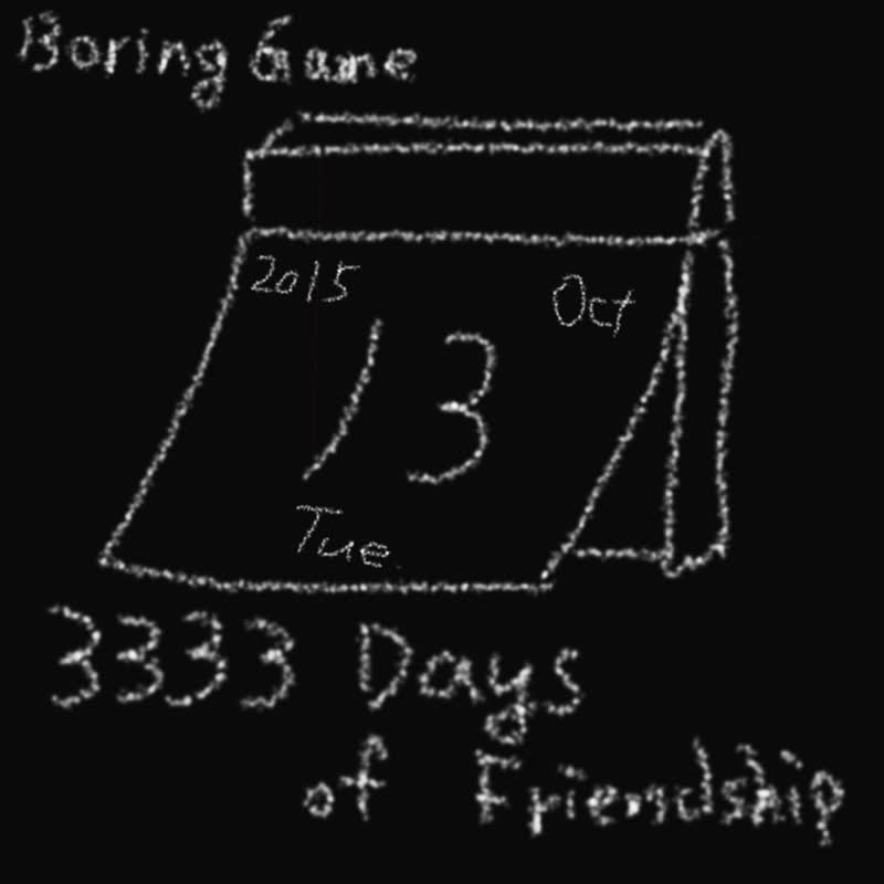 3333 Days of Friendship